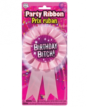 Birthday Bitch Party Ribbon